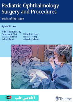 روی Pediatric Ophthalmology Surgery and Procedures Tricks of the Trade 1st Edition
