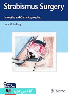 روی Strabismus Surgery Innovative and Classic Approaches Illustrated Edition