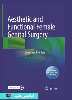 روی Aesthetic and Functional Female Genital Surgery 2nd ed. 2023 Edition