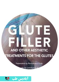 کاور سی دی GLUTEFILLER AND OTHER AESTHETIC TREATMENTS FOR THE GLUTES