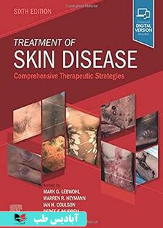روی Treatment of Skin Disease Comprehensive Therapeutic Strategies 6th Edition
