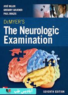 روی DeMyer's The Neurologic Examination A Programmed Text, Seventh Edition 7th Edition