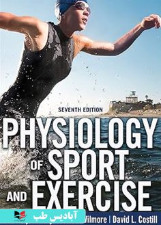 روی Physiology of Sport and Exercise 7th Edition With Web Study Guide Seventh Edition