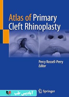 روی Atlas of Primary Cleft Rhinoplasty 2024th Edition