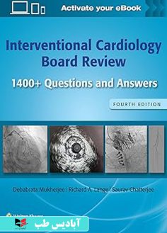روی Interventional Cardiology Board Review 1400+ Questions and Answers Fourth Edition