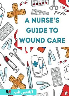 روی Nurse's Guide to Wound Care