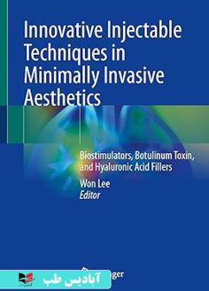روی Innovative Injectable Techniques in Minimally Invasive Aesthetics Biostimulators, Botu