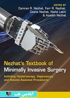 روی Nezhat's Textbook of Minimally Invasive Surgery Including Hysteroscopy, Vaginoscopy a
