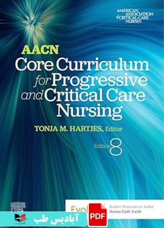 کاور محصول پی دی اف کاور محصول پی دی اف AACN Core Curriculum for Progressive and Critical Care Nursing 8th Edition