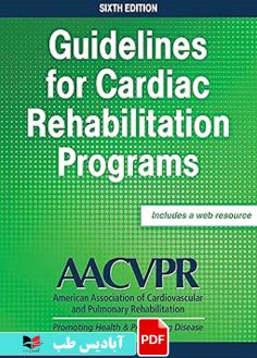 کاور محصول پی دی اف کاور محصول پی دی اف Guidelines for Cardiac Rehabilitation Programs Sixth Edition