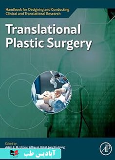 روی Translational Plastic Surgery (Handbook for Designing and Conducting Clinical and Translatio